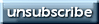 Unsubscribe